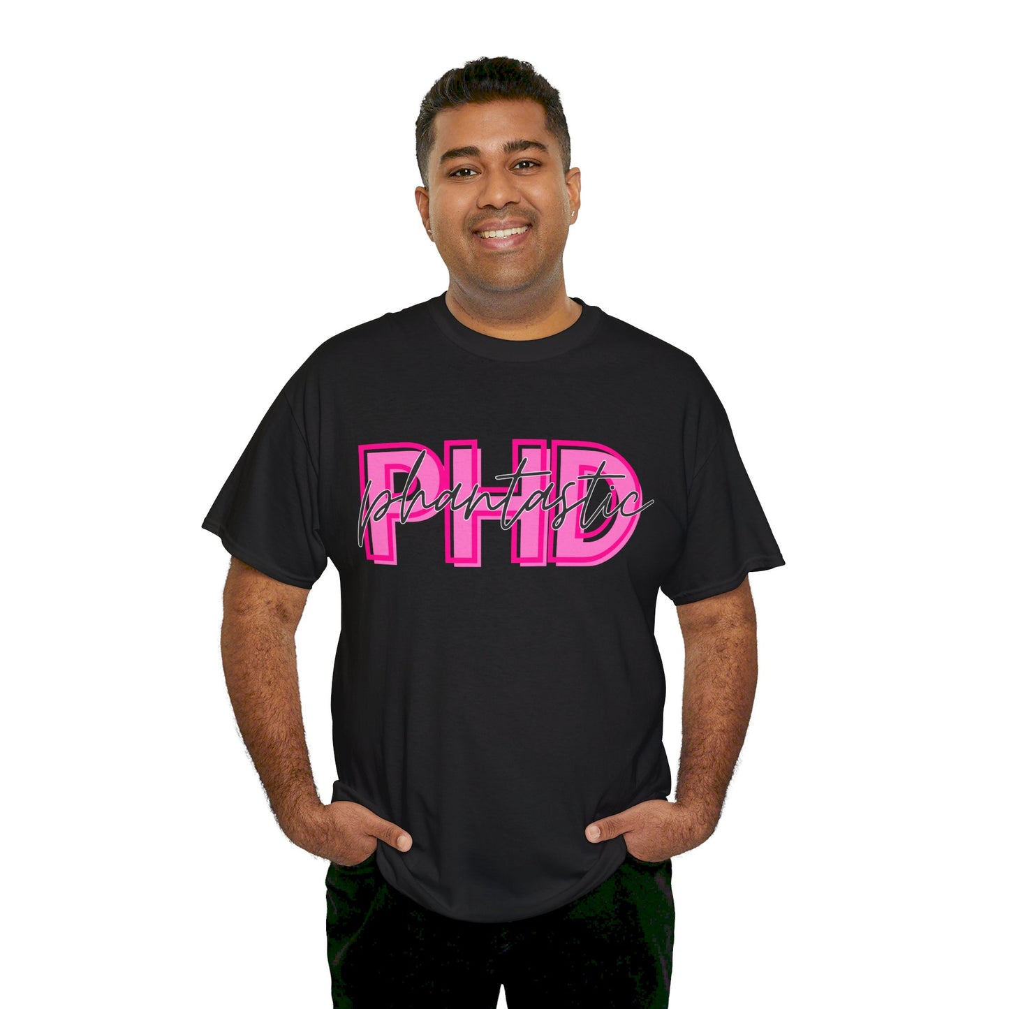 PhD Phantastic Unisex Heavy Cotton Tee - Perfect Gift for PhD Students