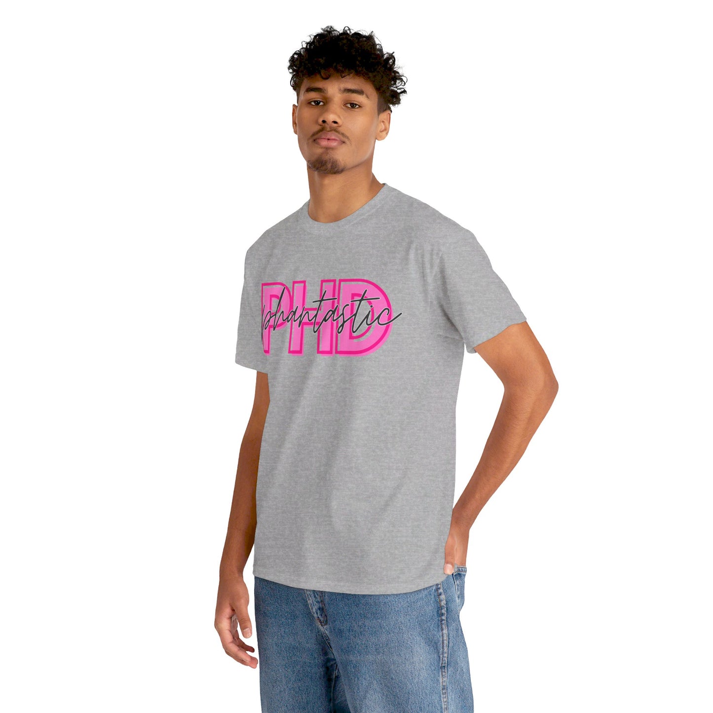 PhD Phantastic Unisex Heavy Cotton Tee - Perfect Gift for PhD Students