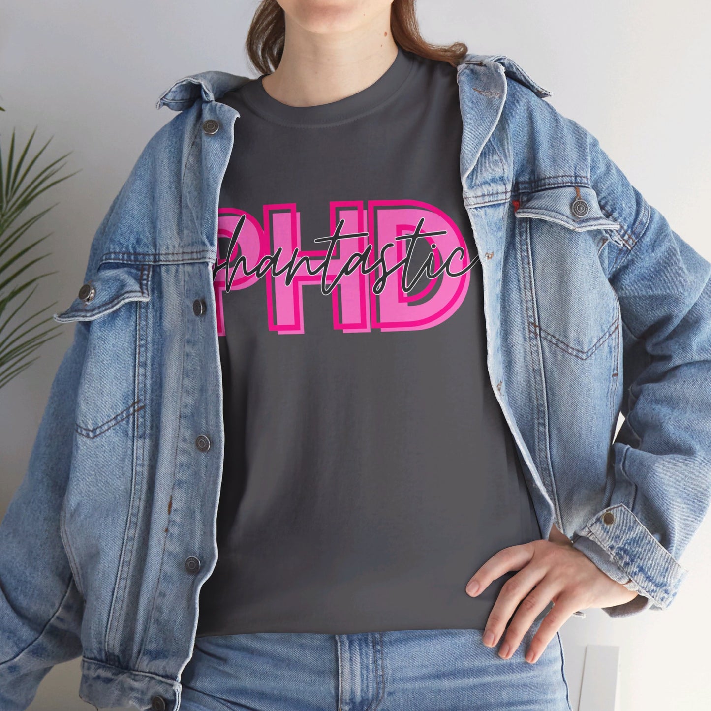 PhD Phantastic Unisex Heavy Cotton Tee - Perfect Gift for PhD Students