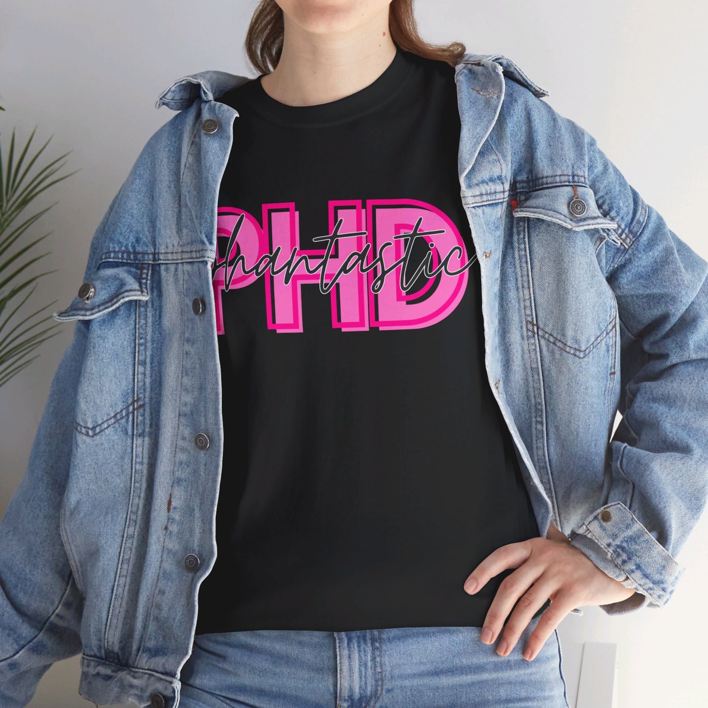 PhD Phantastic Unisex Heavy Cotton Tee - Perfect Gift for PhD Students