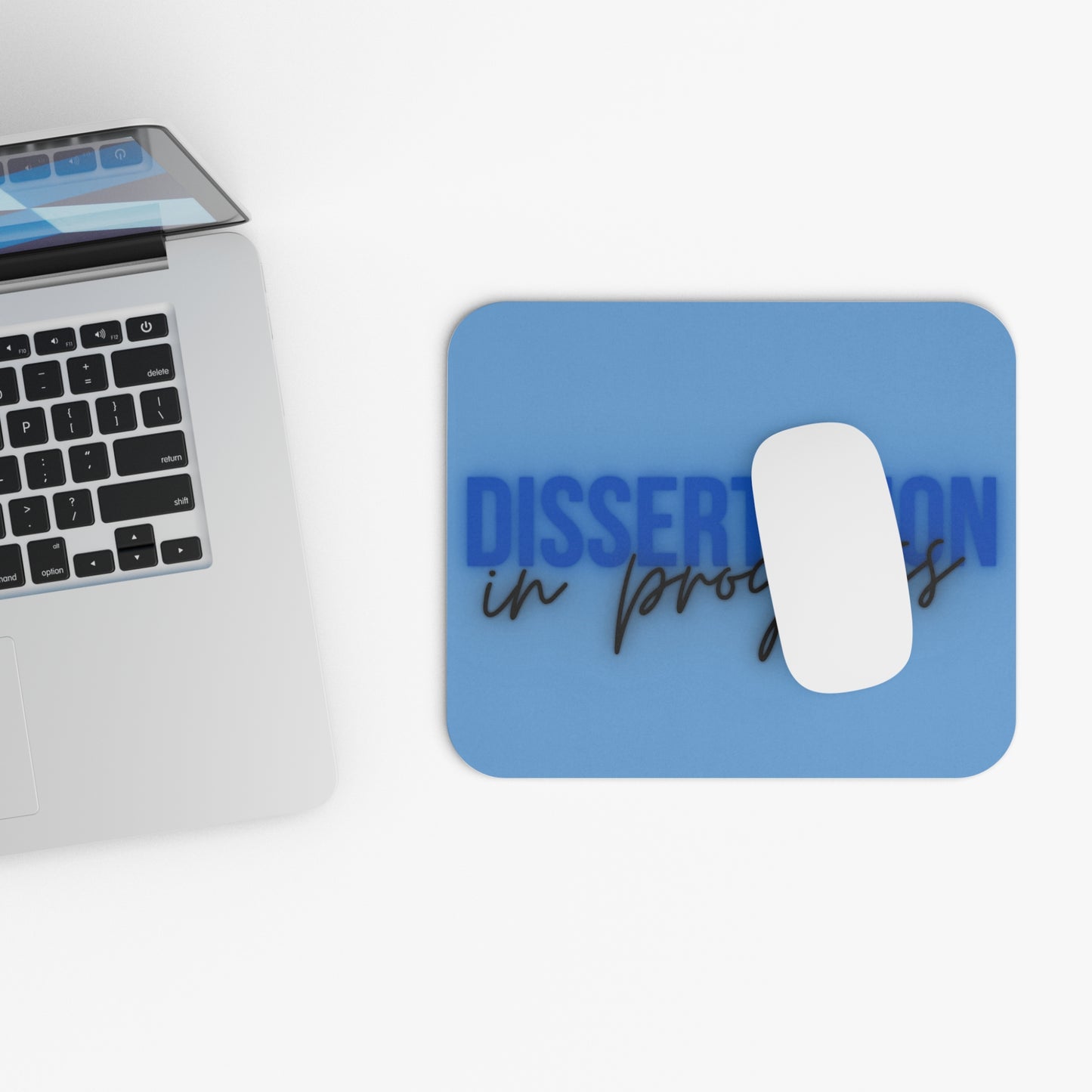 Dissertation in progress Mouse Pad (Royal Blue/Light Blue) -- perfect gift for you or the doctoral student in your life!