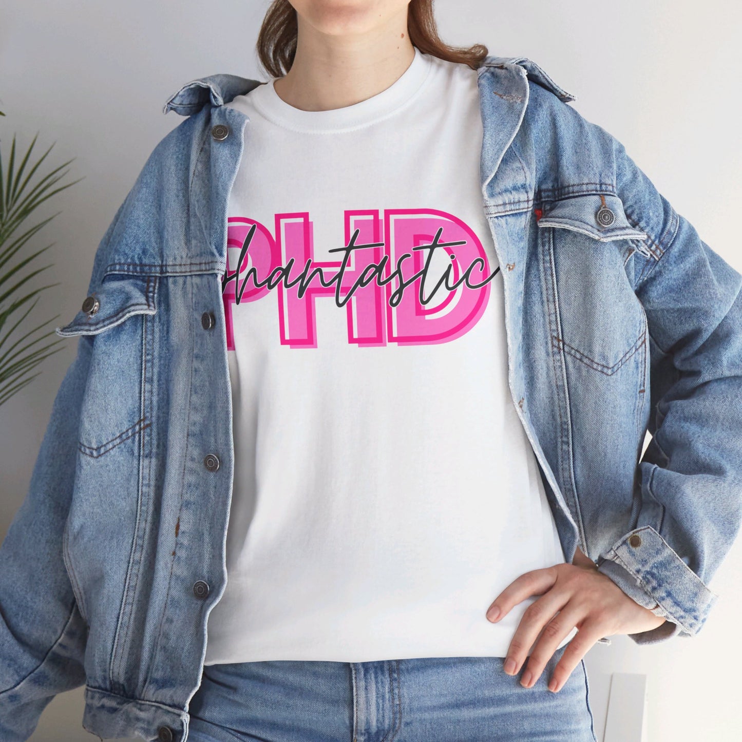 PhD Phantastic Unisex Heavy Cotton Tee - Perfect Gift for PhD Students