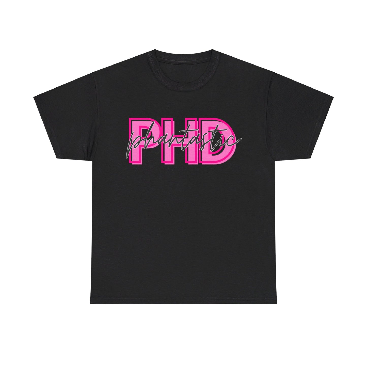 PhD Phantastic Unisex Heavy Cotton Tee - Perfect Gift for PhD Students