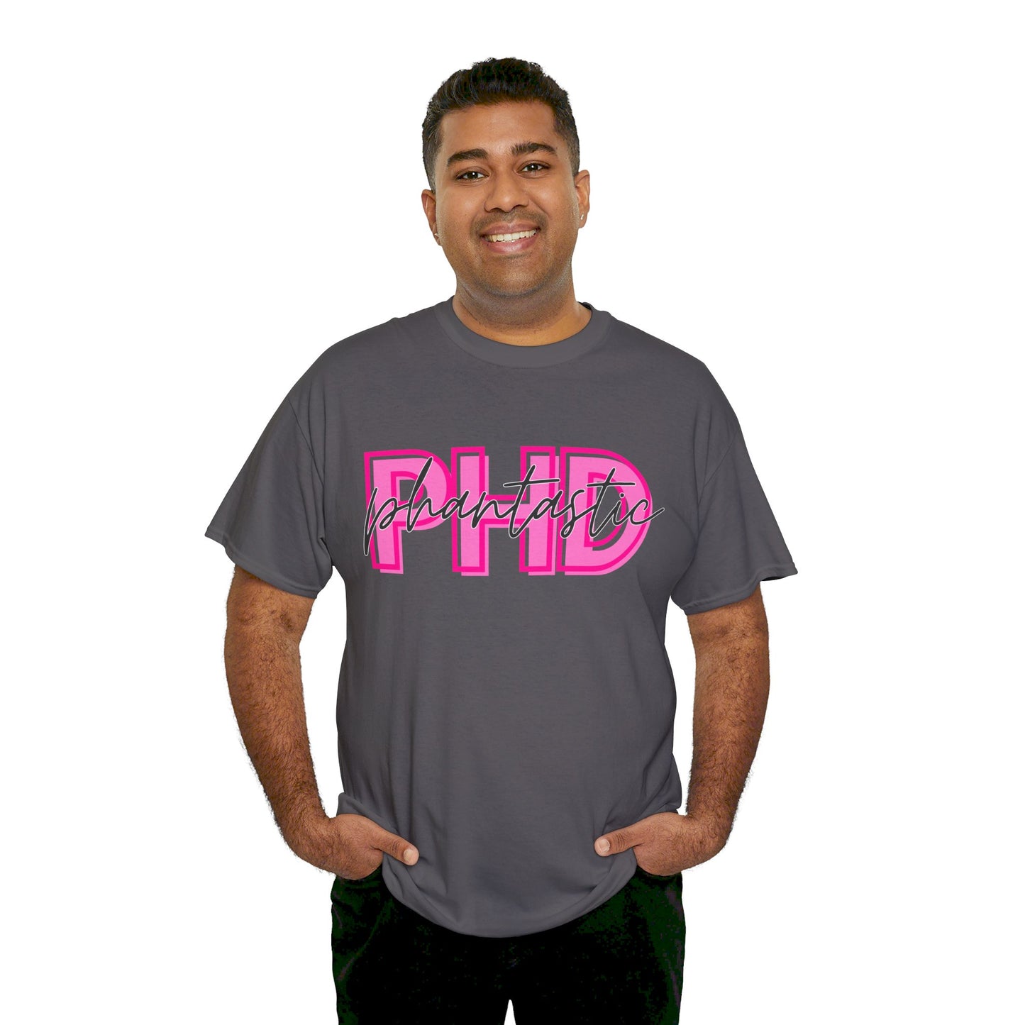 PhD Phantastic Unisex Heavy Cotton Tee - Perfect Gift for PhD Students