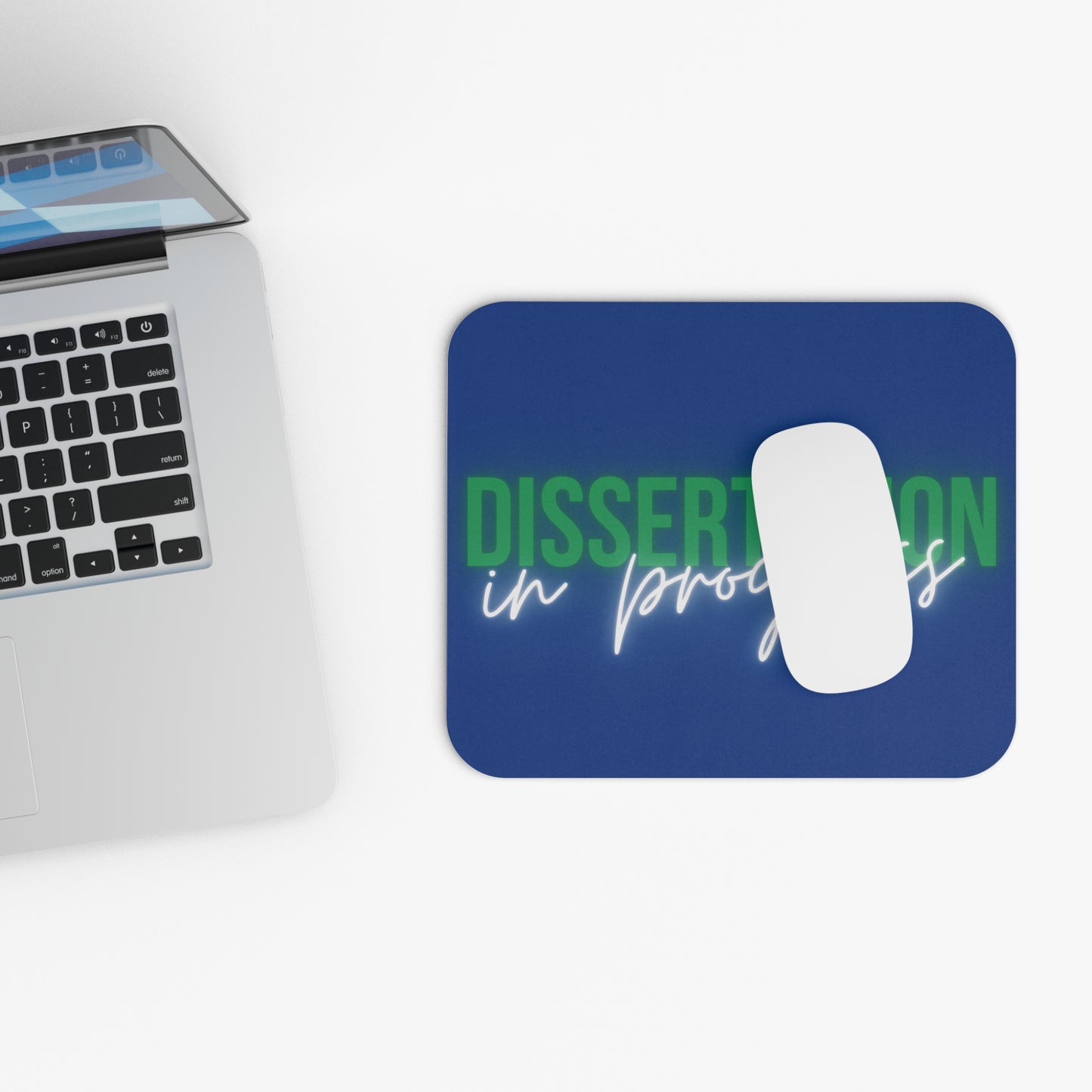 Dissertation in progress Mouse Pad (Green/Dark Blue) -- perfect gift for you or the doctoral student in your life!