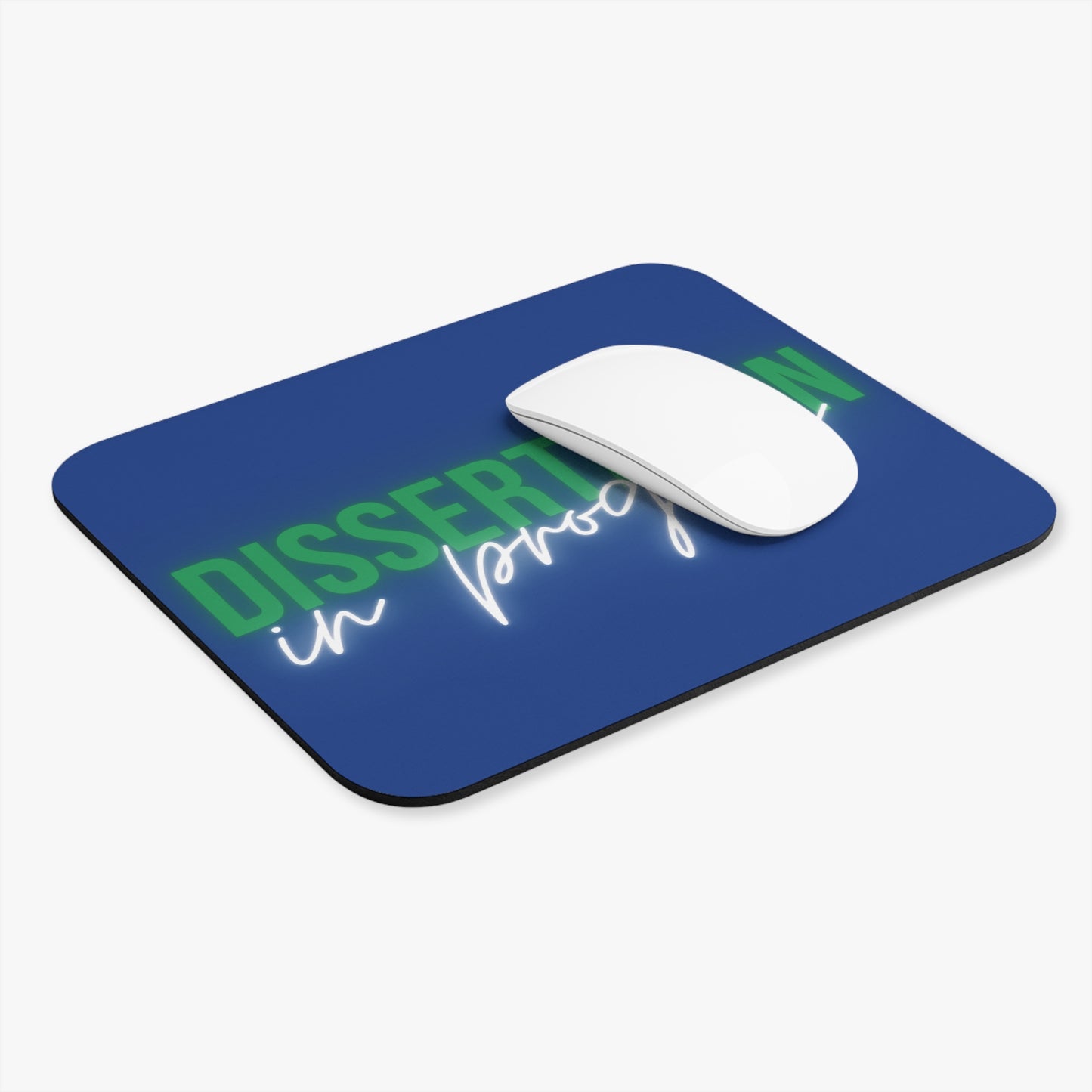 Dissertation in progress Mouse Pad (Green/Dark Blue) -- perfect gift for you or the doctoral student in your life!