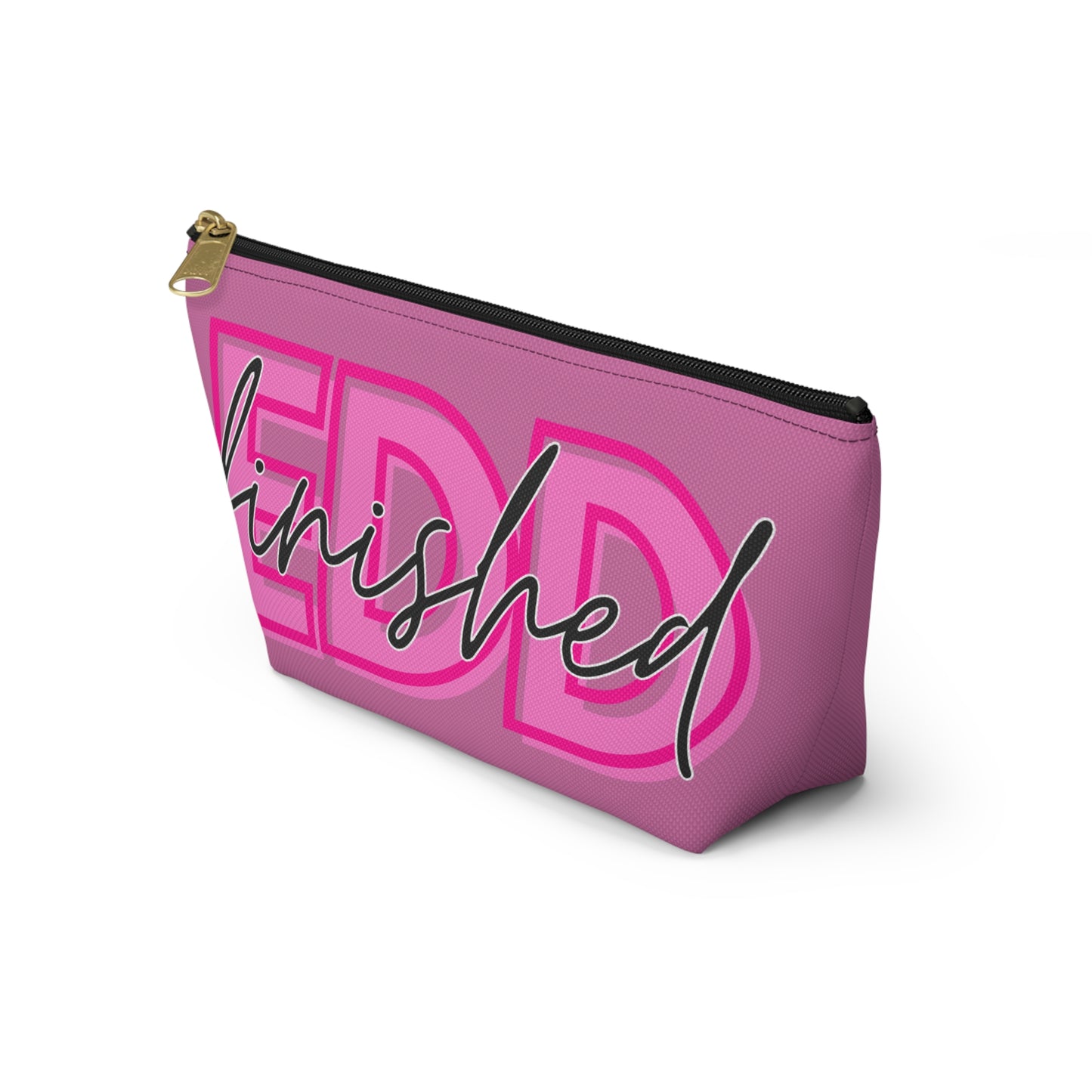 Celebrate Your Achievement with Our EDD "Finished" Pouch!