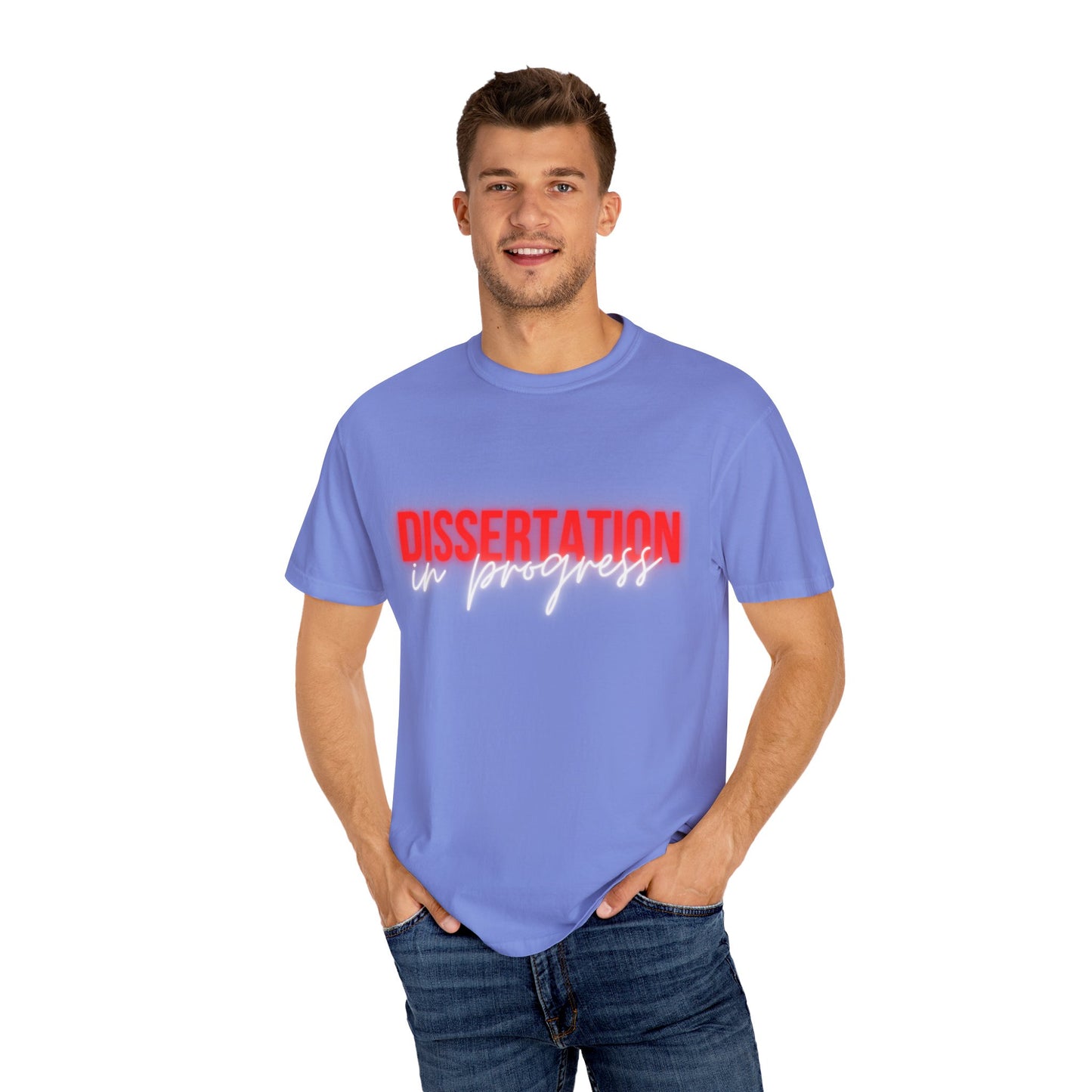 Dissertation in progress Comfort Colors T-Shirt Cozily Crafted for Scholars (Red text)